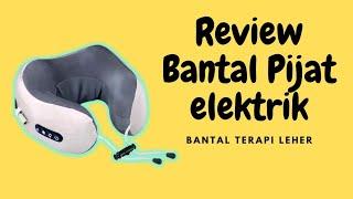 Review Bantal Pijat Leher Elektrik  Bantal terapi