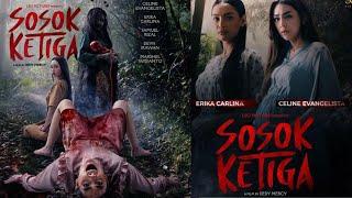 Film SOSOK KETIGA  SINOPSIS SOSOK KETIGA MOVIE