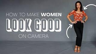 How To Pose Women To Look Their Best On Camera