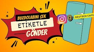 HAREKETE GEÇ ve BUZDOLABINI ÇEK Deutsch Cafe