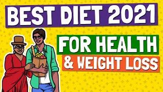 Best DIET PLAN for 2021 For Health & Weight Loss