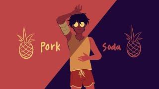 Pork Soda  Animation Meme?