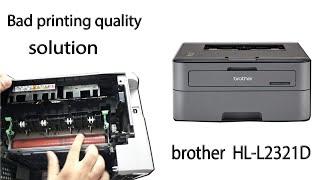 brother hl-l2321d laser printer bad print solutions