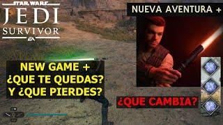 Star Wars Jedi Survivor NG+ ¿Que cambia? ¿Que te quedas? new game +