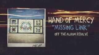 Hand Of Mercy - Missing Link