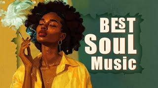 Soul music brings the deep mood  Best soul songs playlist