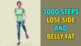 3000 Steps to Lose Side Fat and Belly Fat