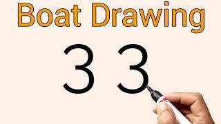 Easy Boat Drawing For Beginners  How To Draw Boat From Number 33  Number Drawing 33