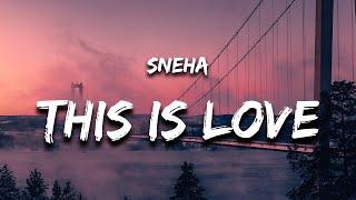 Sneha - So This Is Love Lyrics