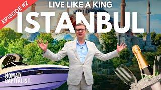 Live Like a King in Istanbul Luxury Living in Turkey 