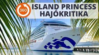 Island Princess - hajótúra 360 VR