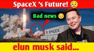 SpaceX Starships future is bleak? Big revelations cause a sensation