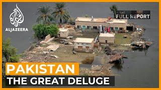 Pakistan The Great Deluge  The Full Report