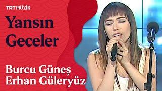  Burcu Güneş  Yansın Geceler Canlı Performans