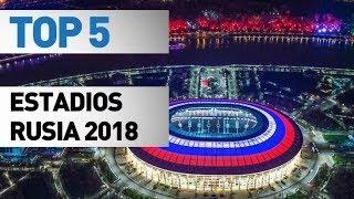 Top 5 estadios Rusia 2018