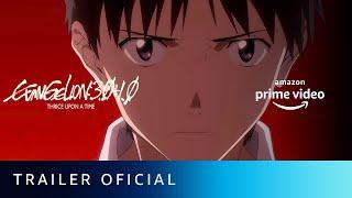 Evangelion 3.0+1.01 Thrice Upon a Time  Trailer Oficial  Amazon Prime Video