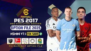 PES 2017  Next Season 2025 Mini Patch V7.1 Fix Save in Edit 