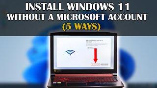 How to Install Windows 11 Without A Microsoft Account 5 Ways