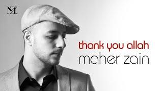 Maher Zain - Thank You Allah Official Lyric Video