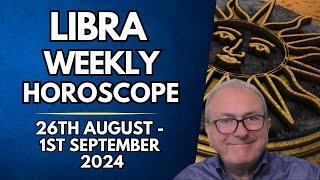 Libra Horoscope -  Weekly Astrology - 26 August to 1st September 2024