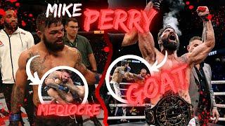  MIKE PERRY  de mediocre a GOAT  EL REY DE LA VIOLENCIA