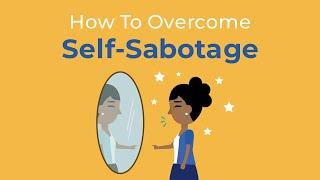 How to Overcome Self-Sabotage and Achieve Your Goals  Brian Tracy
