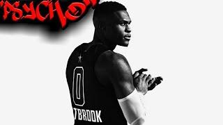 Russell Westbrook Mix Psycho