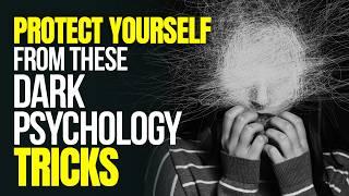 Guard Against Manipulation 6 Dark Psychology Tricks to Beware Of