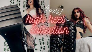 MY HIGH HEEL BOOTS COLLECTION