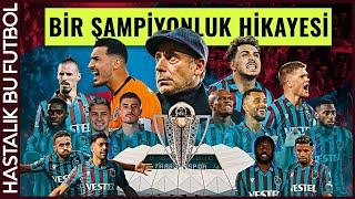 Trabzonsporun Şampiyonluk Hikayesi  2021-2022 Sezonu