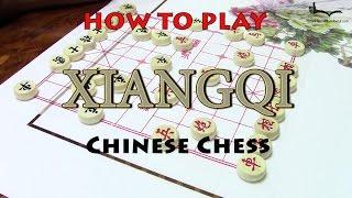 How to play Chinese chess Xiangqi - Cultural Relay Project #12