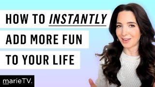 3 Ways to Have More Fun Be Spontaneous and Enjoy Your Life Again