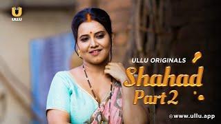 Bhabhi Ne Pakda Devar Ko Range Haath  Shahad  Part - 02  Ullu Originals  Subscribe Ullu App Now