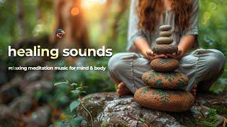 Relaxing Meditation Music For Mind & Body • Super Deep Healing Sounds