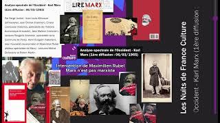 Maximilien Rubel extrait radio Analyse spectrale de lOccident - Karl Marx - 1965  France Culture