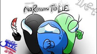 No Reason To Lie-Among us song animation music video JimmyWYT #amongus #animation #musicvideo