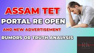 DEE PORTAL RE-OPEN  RUMORS OR REAL ANALYSIS ASSAM TET RECRUITMENT 2024