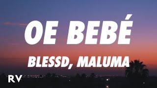 Blessd Maluma - Oe Bebé LetraLyrics