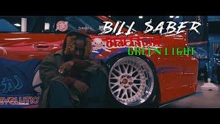 Bill $aber - Red Light Green Light Official Music Video