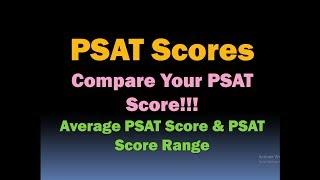 PSAT Scores What is a Good PSAT Score Average PSAT Score and PSAT Score Range HD