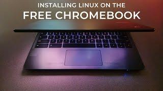 I got a free chromebook. LETS INSTALL LINUX ON IT