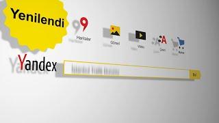 Türkiye için yenilenen Yandex ile aradığın şeylere erişmek artık çok daha kolay