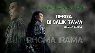 DERITA DI BALIK TAWA - rhoma irama