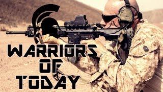 Warriors Of Today - Legendary  Military Tribute 2016