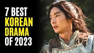 Top 7 Best KOREAN DRAMAS You Must Watch 2023 So Far