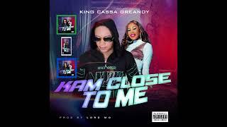 KING CASSA GREANDY - KAM CLOSE TO ME Promo By Dj Wazzy Sierra Leone  Music