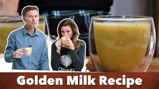 Golden Milk Recipe  Karen and Eric Berg