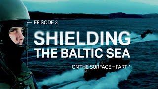On the Surface -  Part 1  Shielding the Baltic Sea