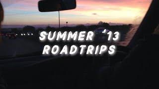 its summer 13 youre on a roadtrip vibing and lifes good