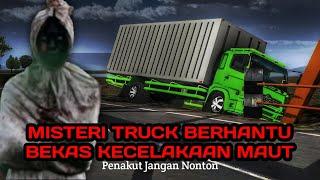 Film Bussid Seram  Misteri Truck Hantu Bekas Kecelakaan Maut